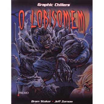 O Lobisomen - Coleção Graphic Chillers - 1