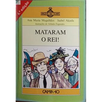 Mataram o rei! [4.ª edição] - 1