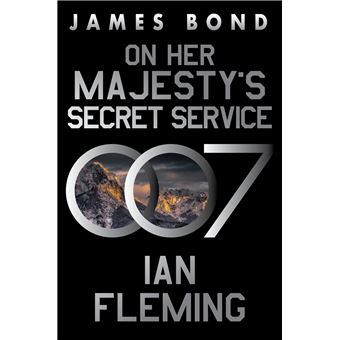On Her Majesty’s Secret Service: A James Bond Novel (James Bond, 11) - 1