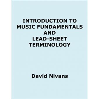 Introduction to Music Fundamentals and Lead-Sheet Terminology - Paperback - 2011 - 1