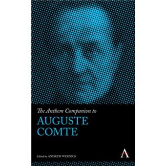 The Anthem Companion To Auguste Comte - 1