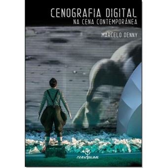 Cenografia digital na cena contemporânea : Marcelo Denny - 1