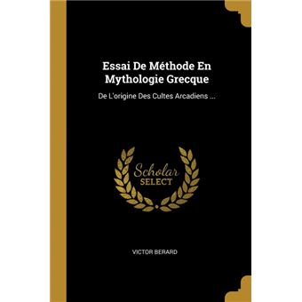 essai De Méthode En Mythologie Grecque Paperback -