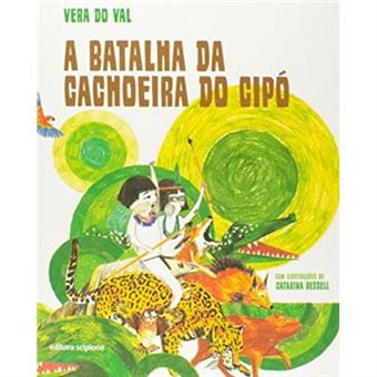 A Batalha Da Cachoeira Do Cipó - 1