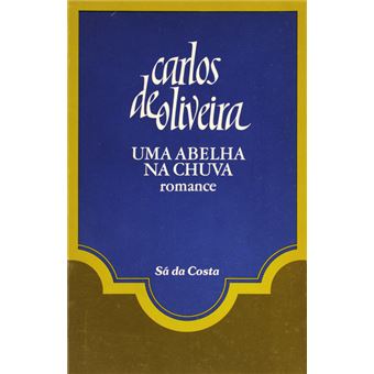 Uma abelha na chuva. [13.ª edição] - 1