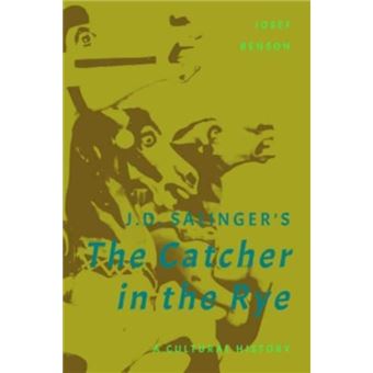 J. D. Salingers The Catcher In The Rye - 1