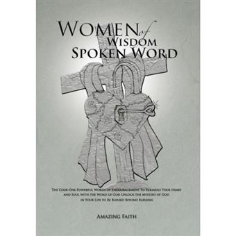 Women of Wisdom Spoken Word - The Code-One Powerful Words of Encouragement to Rekindle Your Heart and Soul with the Word of God Unlock the Mystery O - Hardback - 2014 - 1