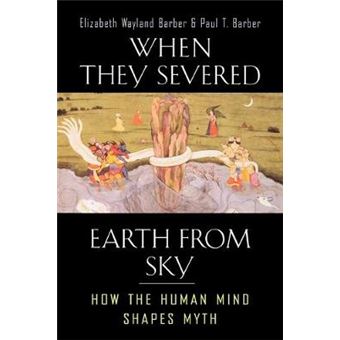 When They Severed Earth from Sky - How the Human Mind Shapes Myth - Paperback - 2006 - 1