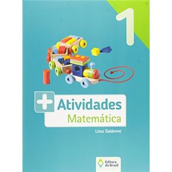 Mais Atividades. Matemática. 1º Ano - 1