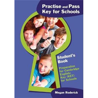 Practice and Pass Key for Schools. Student's Book - 1