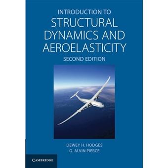Introduction to Structural Dynamics and Aeroelasticity - Paperback - 2014 - 1