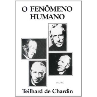 O Fenômeno Humano - 1