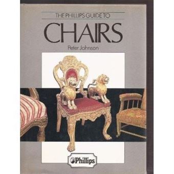 The Phillips Guide To Chairs - 1