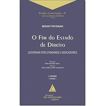 O Fim do Estado de Direito - Coleção Estado e Constituição 17 - 1