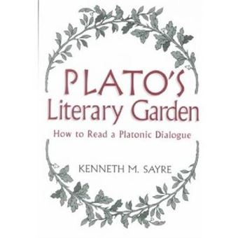 Plato's Literary Garden - How to Read a Platonic Dialogue - Paperback - 2002 - 1
