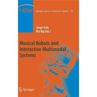 Musical Robots and Interactive Multimodal Systems - Hardback - 2011 - 1