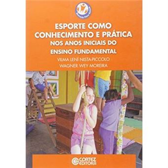 Esporte Como Conhecimento E Prática Nos Anos Iniciais Do Ensino Fundamental - 1
