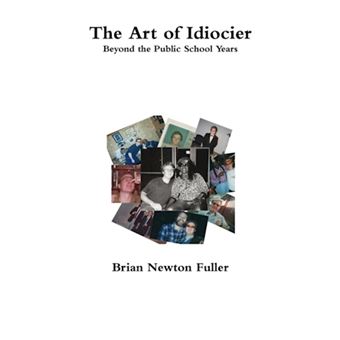 The Art of Idiocier - Paperback - 2014 - 1