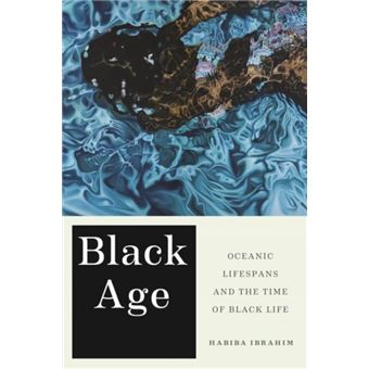 Black Age Oceanic Lifespans And The Time Of Black Life - 1