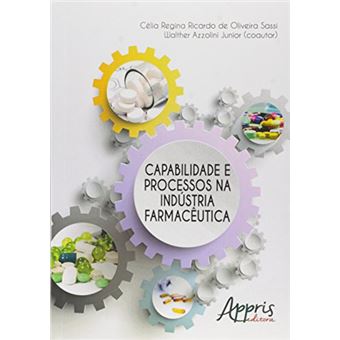 Capabilidade e Processos na Indústria Farmacêutica - 1