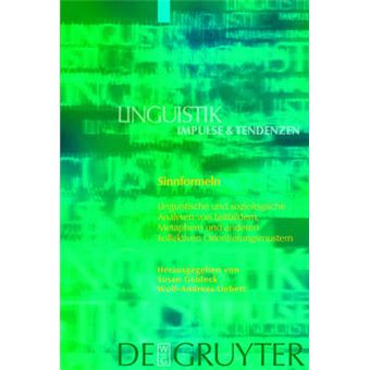 Sinnformeln Linguistische Und Soziologische Analysen Von Leitbildern, Metaphern Und Anderen Kollektiven Orientierungsmustern 2 Linguistik  Impulse  Tendenzen, 2 - 1