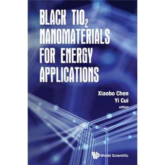 Black Tio2 Nanomaterials For Energy Applications - 1