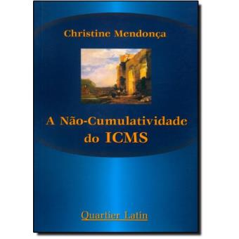 A Não-Cumulatividade do ICMS - 1