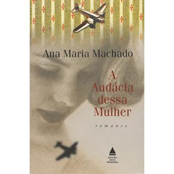 A Audácia Dessa Mulher - 1