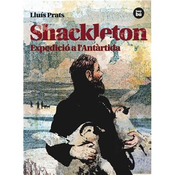 Shackleton. Expedició A L'Antàrtida - 1