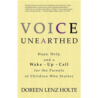 Voice Unearthed - Hope, Help and a Wake-Up Call for the Parents of Childern Who Sutter - Paperback / softback - 2011 - 1