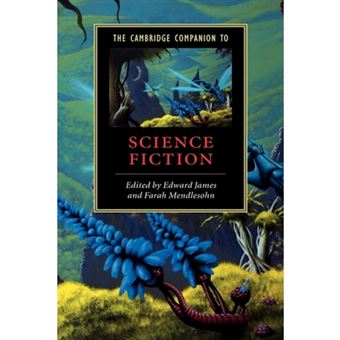 The Cambridge Companion to Science Fiction - Hardback - 2003 - 1
