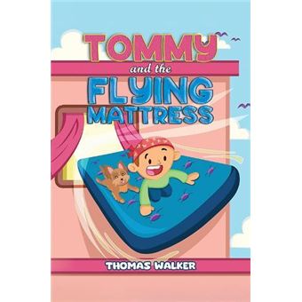 Tommy And The Flying Mattress - 1