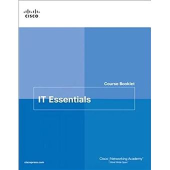 It Essentials Course Booklet V7 By Cisco Networking Academy - 1