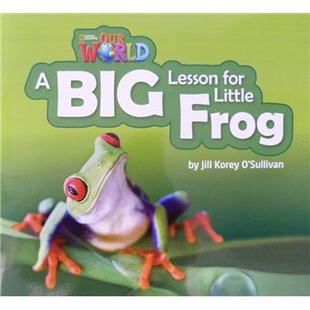 Big Lesson For Little Frog - Level 2 - Big Book 01 - 1