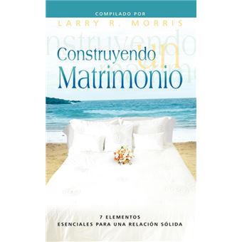 Construyendo Un Matrimonio (Spanish - Making a Marriage) - Paperback / softback - 2009 - 1
