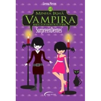 Minha Irmã Vampira. Surpreendentes - Volume 2 - 1
