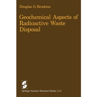 Geochemical Aspects of Radioactive Waste Disposal - Paperback - 2013 - 1