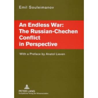 An Endless War The Russian-chechen Conflict In Perspective - 1