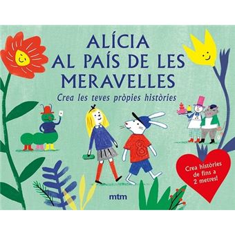 Alcia Al Pas De Les Meravelles Crea Les Teves Prpies Histries - 1
