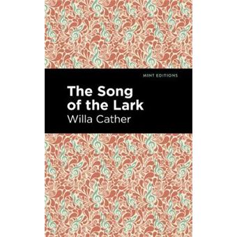 The Song Of The Lark Mint Editions - 1