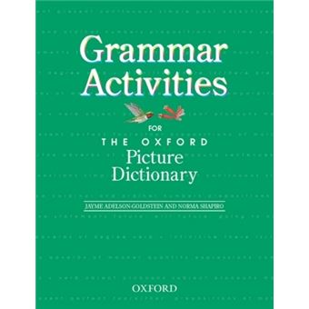 Components: Grammar Activity Book for the Oxford Picture Dictionary - 1