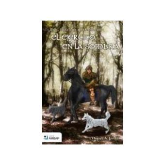 Erik, hijo de Árkhelan: el ejército en la sombra - 1