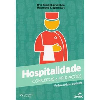 Hospitalidade. Conceitos E Aplicações - 1