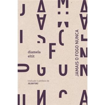 Jamais o Fogo Nunca - 1