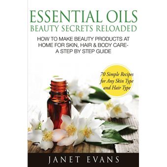 Essential Oils Beauty Secrets Reloaded - 1
