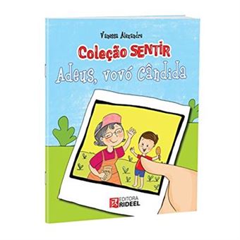 Adeus, Vovó Cândida - Coleção Sentir - 1