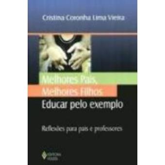 Melhores Pais, Melhores Filhos - 1