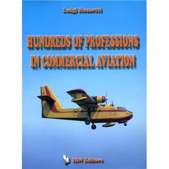 Hundreds of Professions in Commercial Aviation - Paperback - 2002 - 1