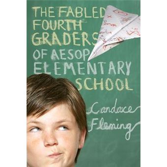 The Fabled Fourth Graders of Aesop Elementary School - 1