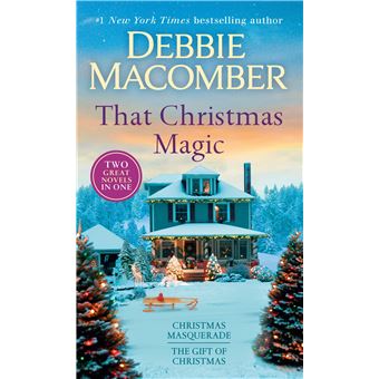 That Christmas Magic: A 2-in-1 Collection: Christmas Masquerade and The Gift of Christmas - 1